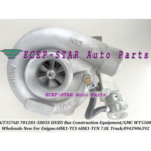 GT3576D 701281 701281-0003 8-94390-6392 Turbo For ISUZU Truck Bus Construction Equipment For GMC WT5500 6HK1-TCS 6HK1 TCN 7.8L