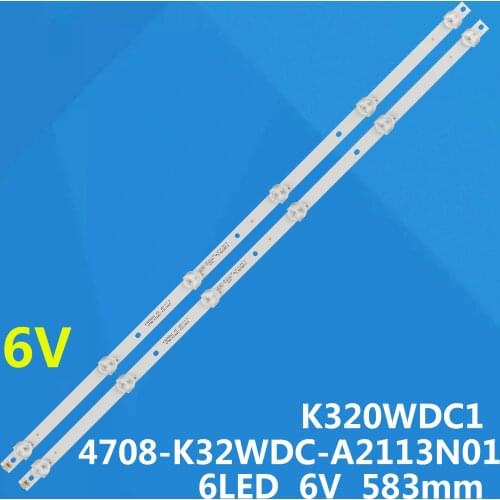 2 pcs New 6LED 583mm 6V LED backlight strip for TX-32ER250ZZ 4708-K32WDC-A2113N01 A1113N01 K320WDC2B K320WDC1 A2 K320WDC1176021