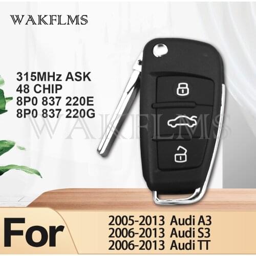 For Audi A3 S3 TT 2005 2006 2007 2008 2009 2010 2011 2012 2013 Flip Remote Key 315MHz KEY DIY 8P0837220E 8P0837220G