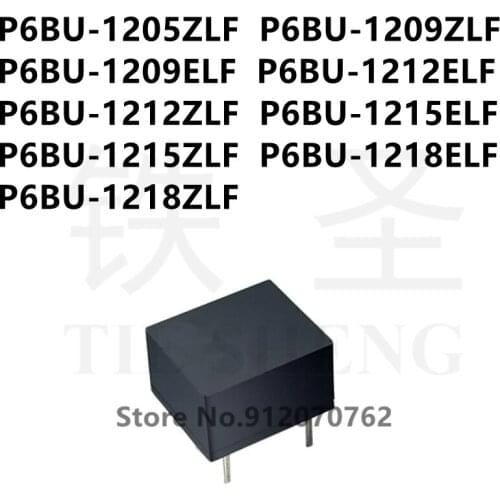 10PCS P6BU-1205ZLF P6BU-1209ZLF P6BU-1209ELF P6BU-1212ELF P6BU-1212ZLF P6BU-1215ELF P6BU-1215ZLF P6BU-1218ELF P6BU-1218ZLF