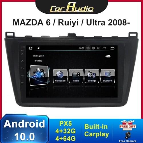Android 10 8-Core 64G For MAZDA 6 /Ruiyi /Ultra 2008- Car Multimedia Stereo Player No DVD Radio GPS Navigation Carplay headunit