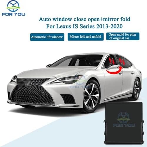 FORYOU Car Automatic Intelligent Close Open + Mirror Folder Kit Module For Lexus IS Series 2013-2020 Plug And Play