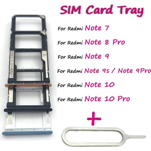 10Pcs，Replacement For Xiaomi Redmi Note 10 Pro Note 9S 9 8 Pro 7 Micro Nano SIM Card Holder Tray Slot Holder Adapter Socket +Pin