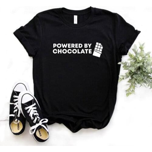 Powered By Chocolate Print Women Tshirts Cotton Casual Funny t Shirt For Lady Yong Girl Top Tee Hipster FS-271