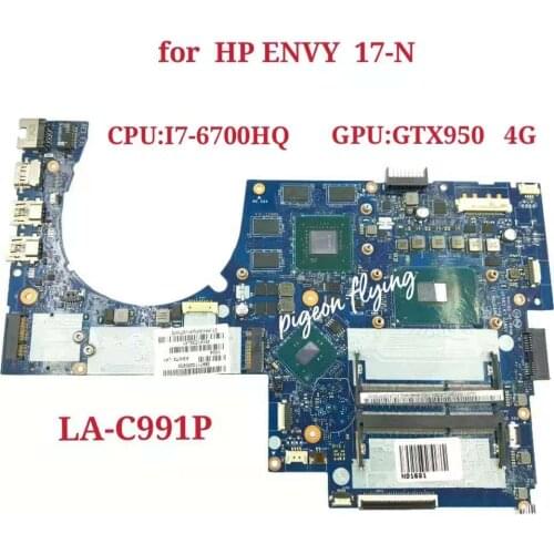 For 17-N178CA 17-N portátil placa base 829066-601 829066-001 832317-601 LA-C991P con i7-6700HQ DSC 950M 4GB 100% trabajando