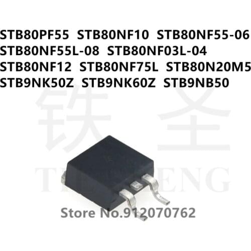 10PCS STB80PF55 STB80NF10 STB80NF55-06 STB80NF55L-08 STB80NF03L-04 STB80NF12 STB80NF75L STB80N20M5 STB9NK50Z STB9NK60Z STB9NB50
