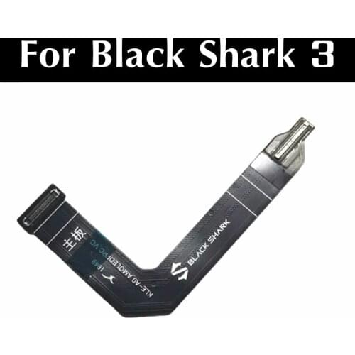 For Xiaomi Black Shark 3 KLE-A0 Main Board Motherboard LCD display Flex Cable