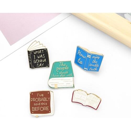 What i was gonna say I"ve probably said this before The people I should have slept with Enamel Pins Book Brooches Lapel Badge