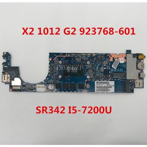 Free shipping For X2 1012 G2 Laptop motherboard 923768-601 923768-501 923768-001 With SR342 I5-7200U CPU working well