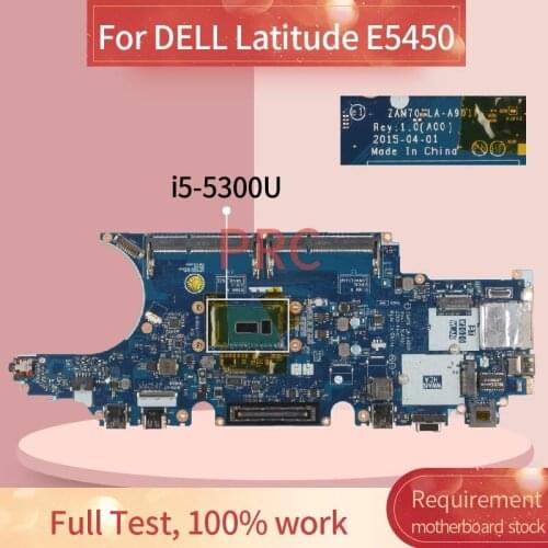 For DELL Latitude E5450 i5-5300U Notebook Mainboard LA-A901P SR23X DDR3 Laptop motherboard