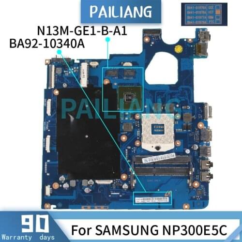 For SAMSUNG NP300E5C Mainboard BA92-10340A B192-01978A HM70 N13M-GE1-B-A1 DDR3 Laptop motherboard tested OK