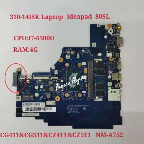 For Lenovo Ideapad 310-14ISK Laptop Motherboard 80SL CPU:I7-6500U RAM:4G UAM NM-A752 FRU 5B20L35731 5B20L35791 100% Test ok