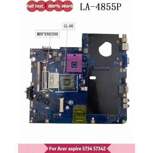 PAWF5 LA-4855P MBPXN02001 For Acer aspire 5734 5734Z Laptop Motherboard GL40 DDR3 100% Fully tested work