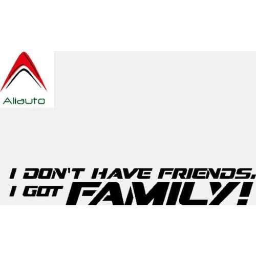 Aliauto Fashion Reflective Car Sticker i Don't Have Friends I Got Family PVC Accessories Waterproof Letters Decal,17cm*2cm