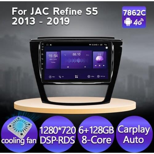 DSP Android 11 6+128G For JAC Refine S5 2013-2019 Car Multimedia Video DVD Player Audio Stereo BT GPS Navigation Head Unit 2 Din