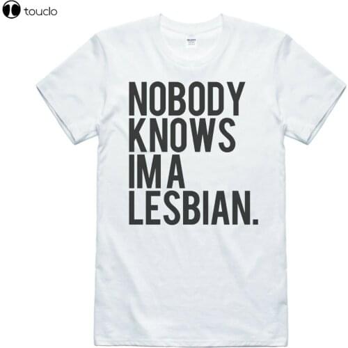 Nobody Knows Im A Lesbian T Shirt - Big Bold Lgbt Pride Top For Women Girlfriend