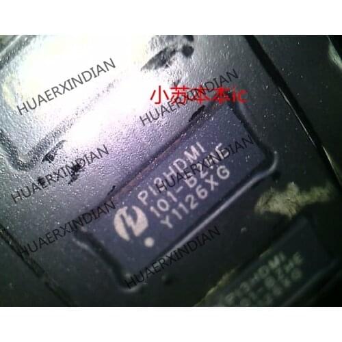 New Original PI3HDMI101-BZHE PI3HDMI101 Have stock