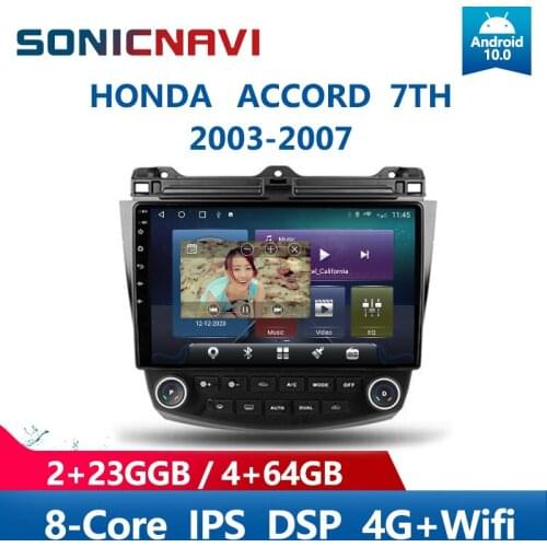 SONICnavi Car Radio For HONDA ACCORD 7TH 2003-2007 Multimedia Player Android10.0 Bluetooth GPS 4G DSP Carplay Stereo Receiver