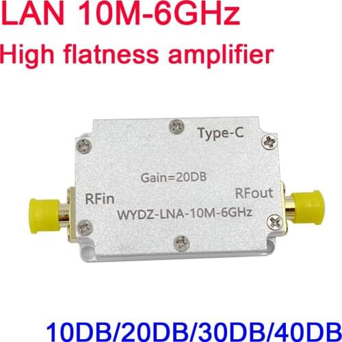 High Flatness Amplifier LAN 10M-6GHz gain 10DB 30DB 20DB 40DB RF signal drive FOR HAM SDR Software radio FM radio TYPE-C power