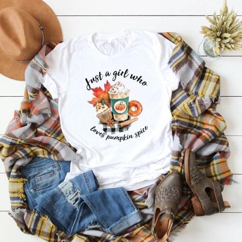 Women just a Girl Who Loves Pumpkin Spice Halloween Thanksgiving Fall Graphic Ladies Top Tshirt Female Women T Tee Shirt T-shirt