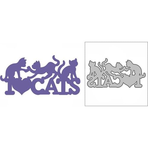 New I Love Cat Kitten Craft Embossing Mold 2021 Metal Cutting Dies for DIY Decorative Scrapbooking Album Card Making No Stamps
