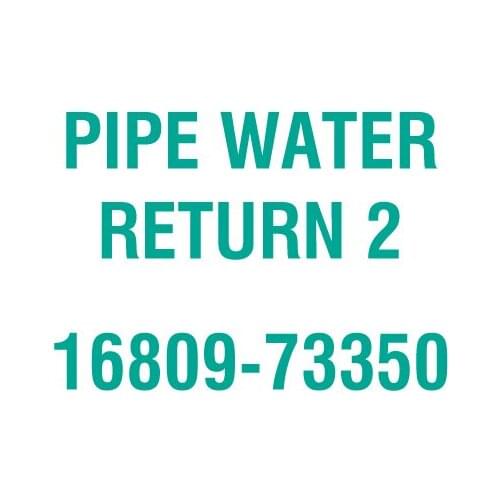 For Kubota 16809-73350 PIPE WATER RETURN 2