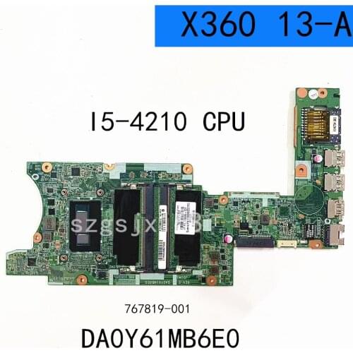 767819-001 FOR HP Pavilion X360 HP X360 13-A laptop motherboard 767820-001 767820-501 DA0Y61MB6E0 WITH I5-4210 100% fully tested
