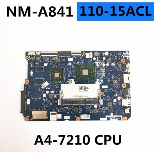 NM-A841 AMD quad-core A4-7210 for Lenovo 110-15ACL motherboard CG521 5B20L46275 RAM2GB MBL80TJ MA841 complete test free shipping