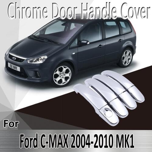 For Ford C-MAX C MAX MK1 2004~2010 2005 2006 Styling Stickers Decoration Chrome Door Handle Cover paint Refit Car Accessories