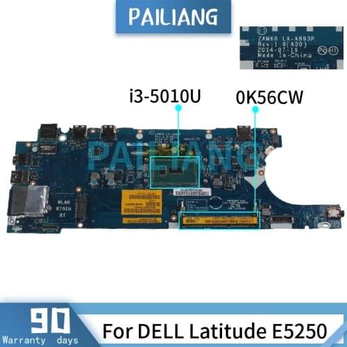 PAILIANG Laptop motherboard For DELL Latitude E5250 i3-5010U Mainboard LA-A893P CN-0K56CW DDR3 tesed