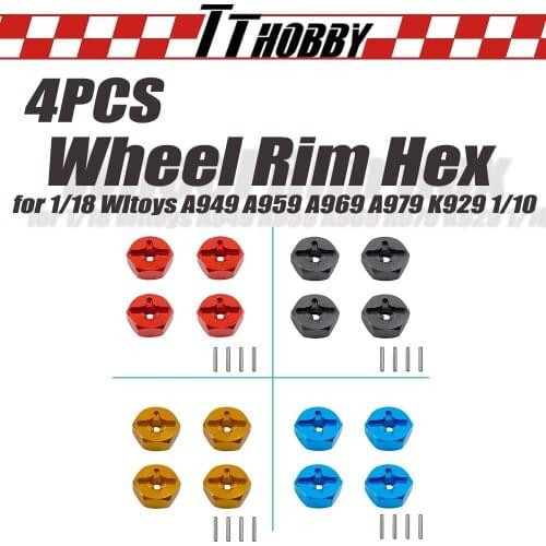 TTHOBBY 4PCS Hexagonal Combiner Wheel Rim Hex Metal Adapter 7mm Upgrade 12mm for 1/18 WLtoys A949 A959 A969 A979 K929 1/10 Tires