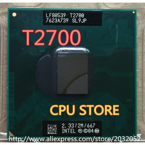 Lntel Core Duo Mobile T2700 Dual Core 2.33GHz 3M 667MHz BGA479 CPU Processor works on chipset 945 (working 100% Free Shipping)