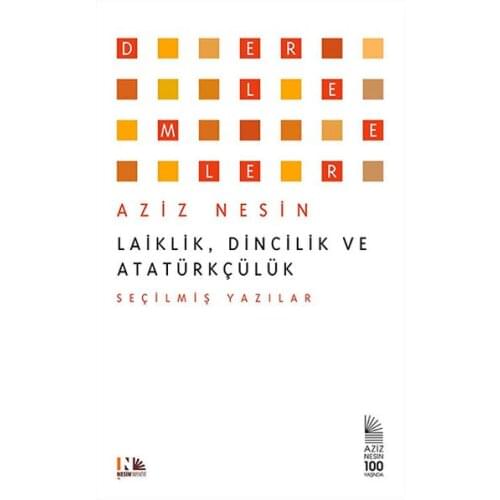 Secularism, Dincilik and Atatürkçülük Saints Are What Are Publishing House Story Sequence (TURKISH)