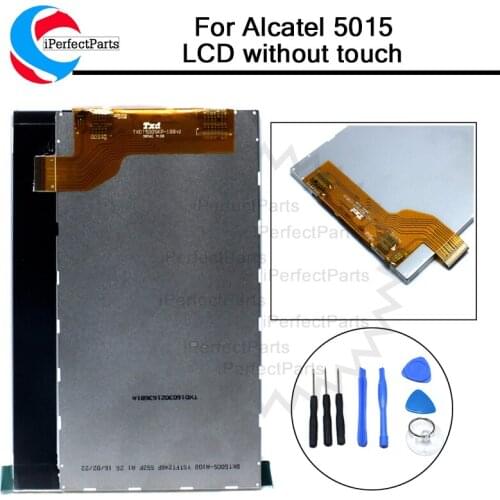 New LCD Display For Alcatel One Touch Pixi 3 3G 5015 5015A 5015D 5015E LCD display without touch screen replacement parts