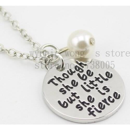 2015 new arrive Inspirational Necklace "Though she be but little she is fierce" Bead Hand Stamped Necklace