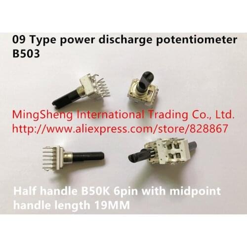 Original new 100% 09 Type B503 power discharge potentiometer half handle B50K 6pin with midpoint handle length 19MM (SWITCH)