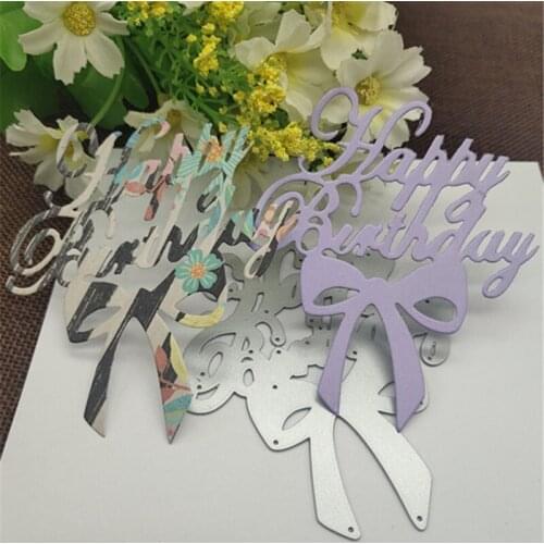 Happy birthday with bow Metal Cutting Dies Stencil Scrapbooking Photo Album Card Paper Embossing Craft DIY Die Cut