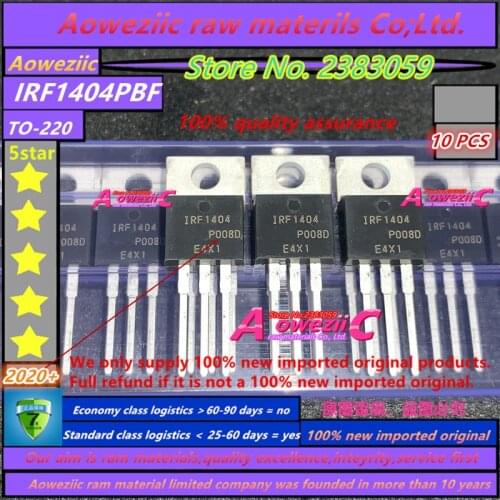 Aoweziic 2020+ 100%new imported original IRF1404 IRF1404PBF TO-220 IRF1404Z IRF1404ZPBF TO-220 IRF1404ZS IRF1404ZSTRLPBF TO-263