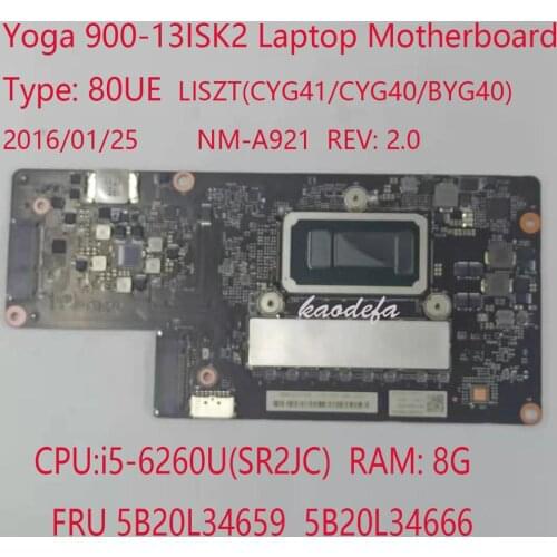 NM-A921 For Lenovo Ideapad Yoga 900-13ISK2 Motherboard Mainboard 80UE Laptop FRU 5B20L34659 5B20L34666 CPU:I5-6260U RAM:8G Test