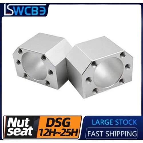 Ballscrew Nut Housing DSG12H DSG16H DSG20H DSG25H Fit for sfu1204 SFU1605/2005/2505 Mount Bracket CNC Parts Aluminum Alloy Bolt