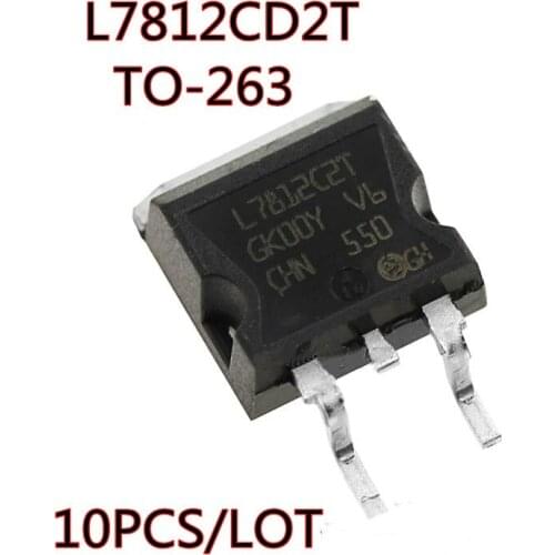 10PCS/LOT L7812CD2T L7812 L7812C2T L7812CD2T-TR TO-263 SMD Three-terminal regulator New In Stock