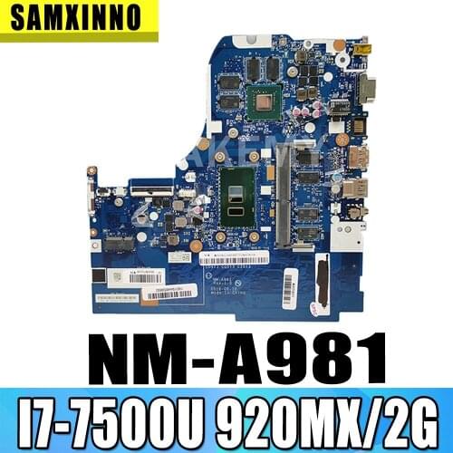 High quality FRU:5B20N72228 FOR Lenovo 310-15IKB Laptop Motherboard CG413 CG513 CZ513 NM-A981 SR2ZV I7-7500U 920MX/2G Tested