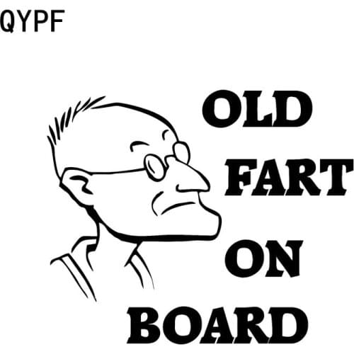 QYPF 15.2CM*12.8CM OLD FART ON BOARD Vinyl Car Sticker Decal C14-0154