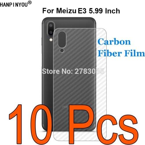 10 Pcs/Lot For Meizu E3 5.99" Anti-fingerprint Transparent Carbon Fiber Back Film Screen Protector (Not Tempered Glass)