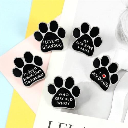 Balck Cartoons Dog Paw Print Brooches I Love MY DOGS Cute Badges Enamel Pins Clothes Bag Accessories Lapel Pin for Friends Gifts