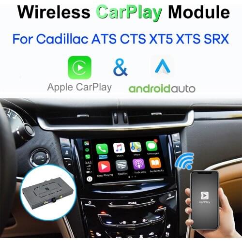 Wireless CarPlay for Cadillac ATS CTS XT5 XTS SRX 2014-2017 Android Auto Module Box Video Interface Mirror-Link