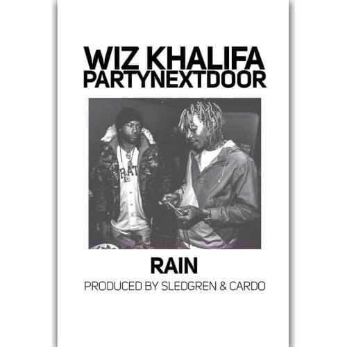 New Rain Wiz Khalifa Feat PartyNextDoor-Silk Art Poster Wall Sticker Decoration Gift