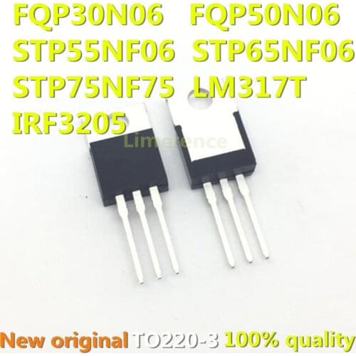 10PCS FQP30N06 FQP50N06 STP55NF06 STP65NF06 STP75NF75 LM317T IRF3205 Transistor TO-220 TO220 30N06 50N06 55NF06 65NF06 75NF75