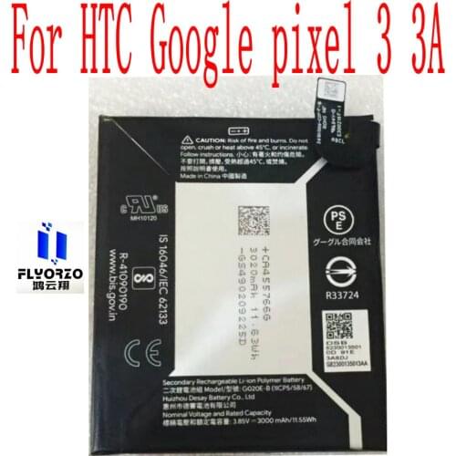 100% New High Quality 3000mAh G020E-B Battery For HTC Google pixel 3 3A Mobile Phone