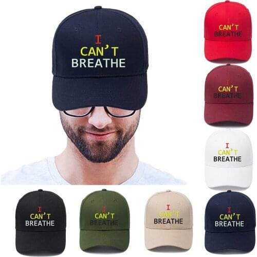 I Cant Breathe Letters Printed Fashion Unisex Outdoor Baseball Cap Cotton Hat Outdoor Classic Style Hip Hop Cap Street Dad Hat